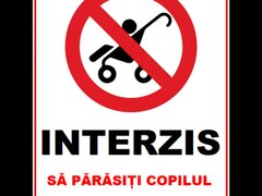 Placuta interzis sa parasesti copilul